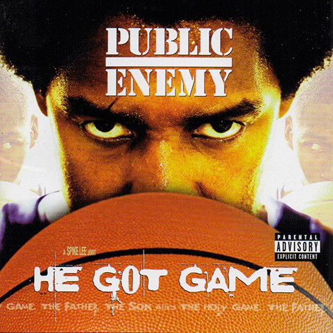 He Got Game – Public Enemy
