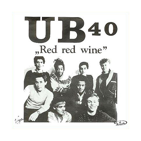 Red Red Wine - UB 40