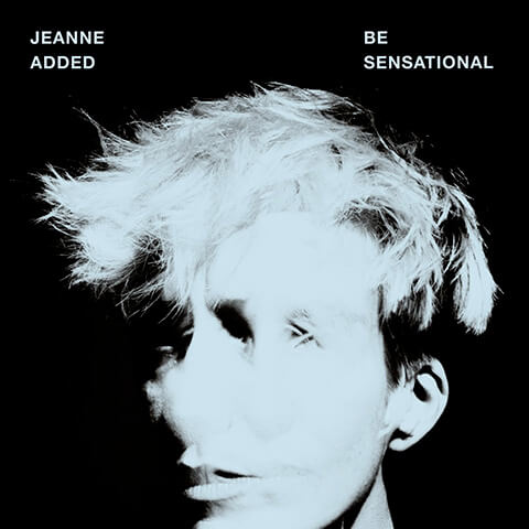 Jeanne Added - Be Sensational