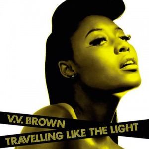 V V Brown - Travelling Like The Light