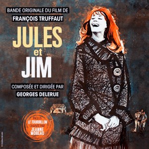 Jules et Jim - Le Tourbillon de la Vie - Jeanne Moreau