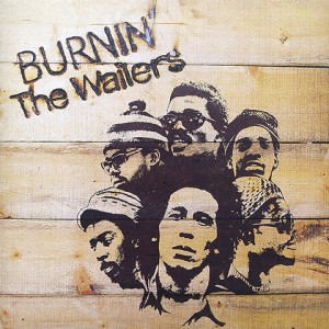 Burnin’ - Bob Marley & The Wailers