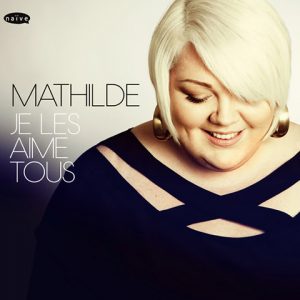 Mathilde - Je Les Aime Tous