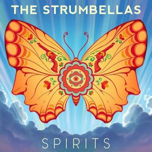 Spirits - The Strumbellas