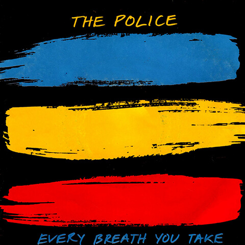 The Police - Every Breathe You Take