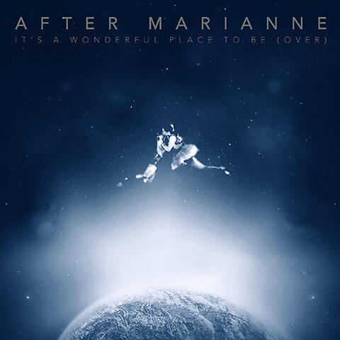 After Marianne - It's A Wonderful Place To Be Over Light