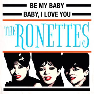 Baby I Love You - The Ronettes
