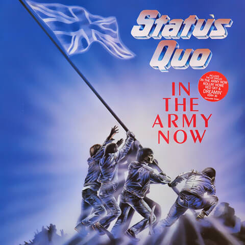 In The Army Now -Status Quo
