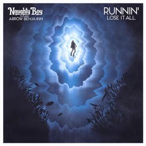 Runnin' (Lose It All) de Naughty Boy feat. Beyonce et Arrow Benjamin