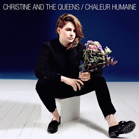 Christine And The Queen - Chaleur Humaine