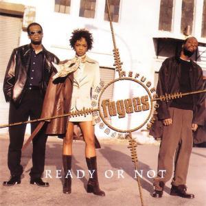 Ready Or Not de The Fugees