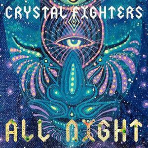 Pub Kiabi - All Night de Crystal Fighters
