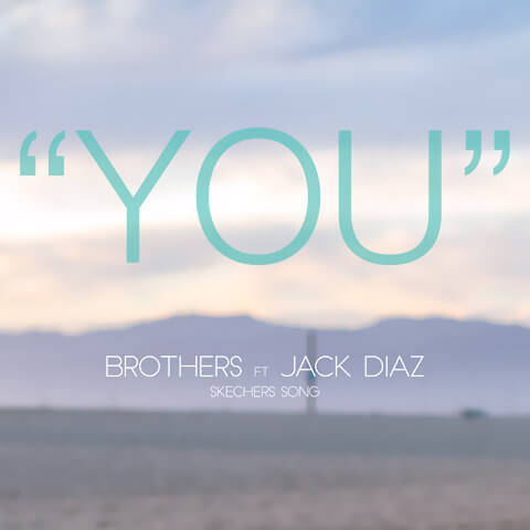 Pub Skechers : You de Brothers et Jack Diaz