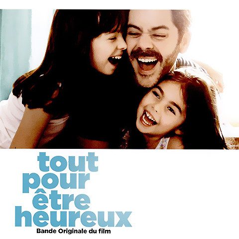 Tout Pour Etre Heureux