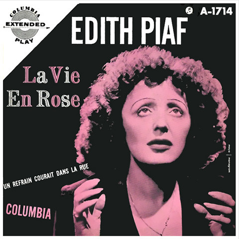 La Vie En Rose d'Edith Piaf