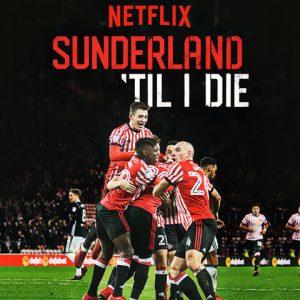 Documentaire Sunderland Netflix