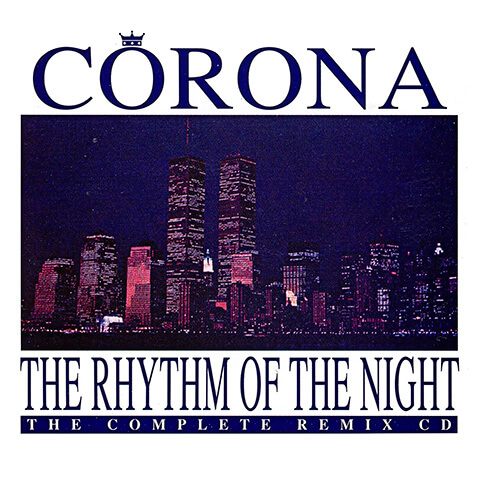 The Rhythm of the Night de Corona