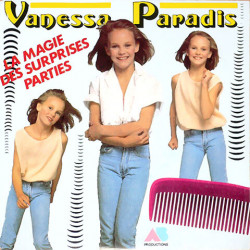 La Magie des Surprises Parties de Vanessa Paradis